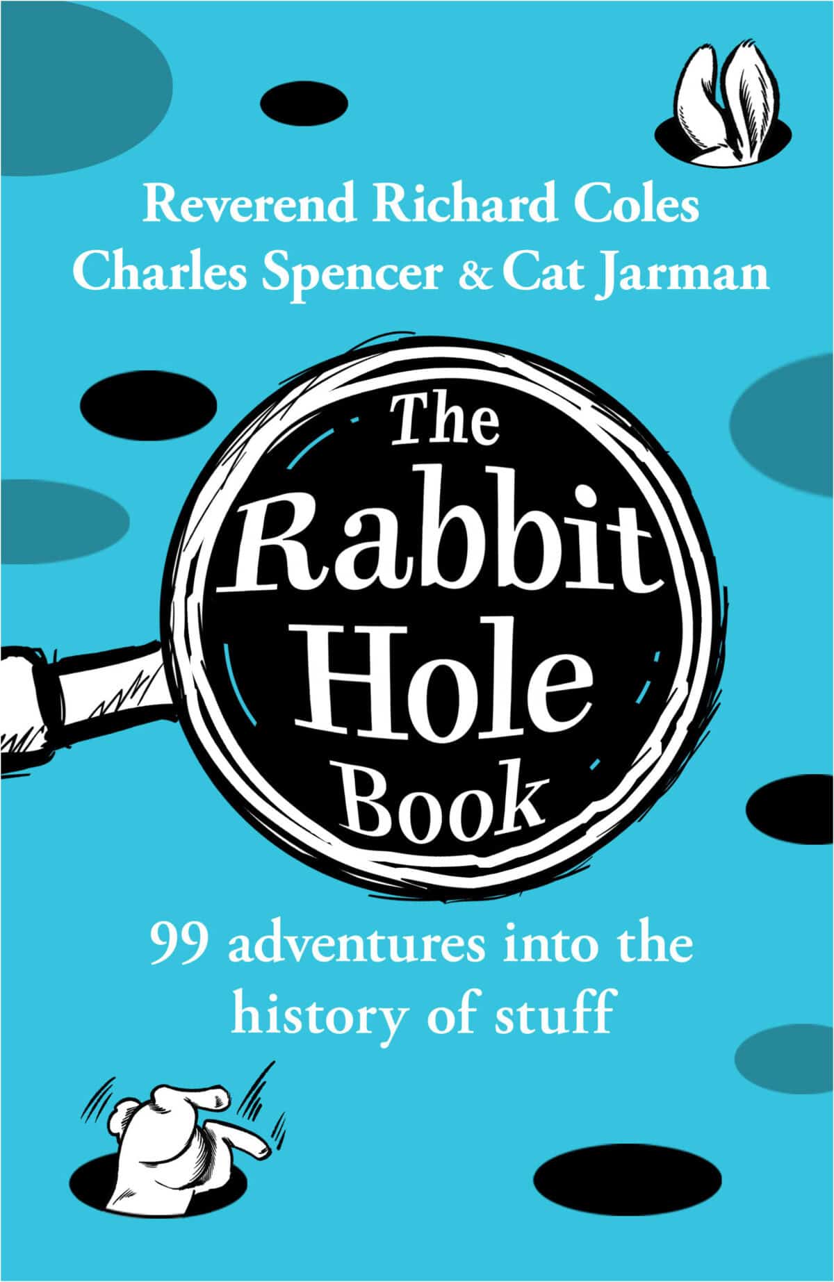 The Rabbit Hole Book (Hardback) Charles Spencer